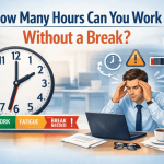 how many hours can you work without a break
