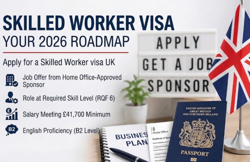 How to Apply for a Skilled Worker Visa UK?