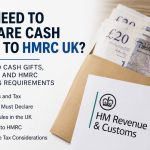 do i need to declare cash gifts to hmrc uk