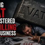 Being VAT Registered Is Killing my Business